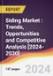 Siding Market : Trends, Opportunities and Competitive Analysis [2024-2030] - Product Thumbnail Image
